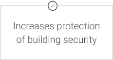 Increases protection of building security