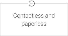 Contactless and paperless