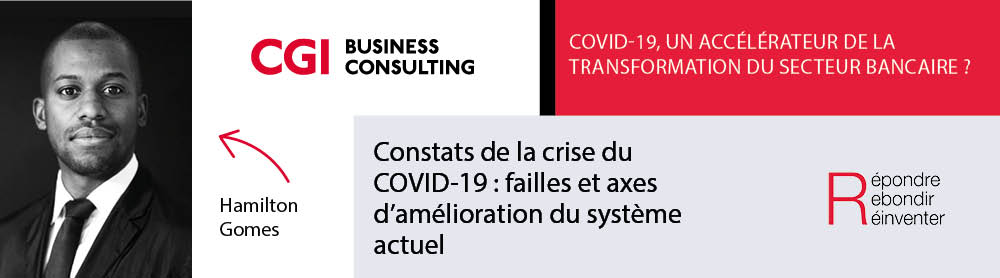 Covid-19, un accélérateur de la transformation du secteur bancaire ?