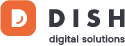 DISH digital solutions