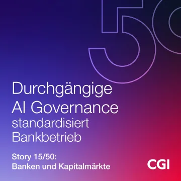 story15-banken-kapitalmaerkte Durchgängige AI Governance standardisiert Bankbetrieb