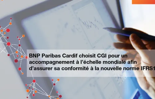 BNP Paribas Cardif choisit CGI pour sa mise en conformité norme IFRS17