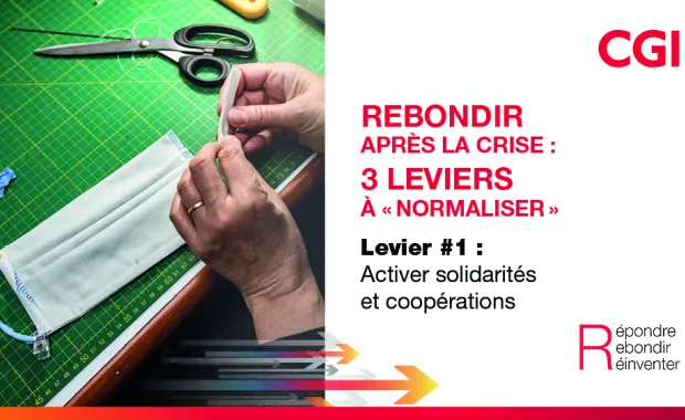 Rebondir après la crise : trois leviers à « normaliser » Levier #1