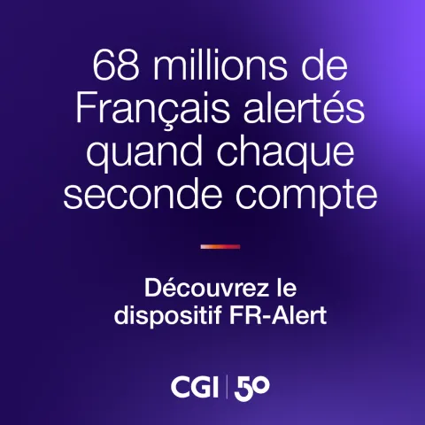 FR Alert 68 millions de français alertés quand chaque seconde compte, avec FR Alert
