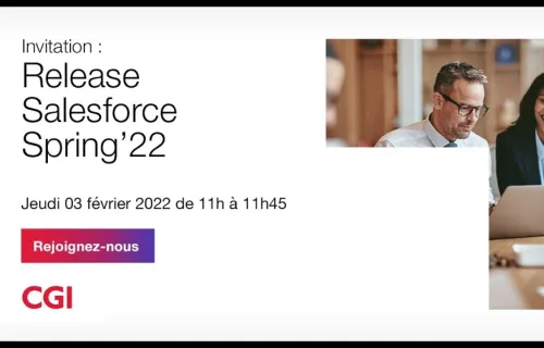 Replay Webinar CGI x Salesforce Release Spring’22