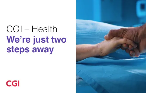CGI – Health & Life Sciences – We’re just two steps away