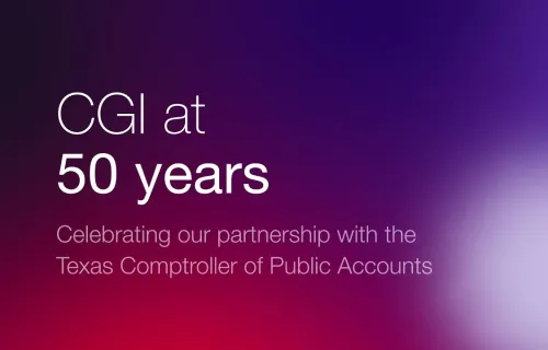 Modernization with purpose: The State of Texas Comptroller of Public Accounts’ journey with CGI