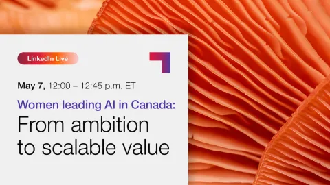 Women leading AI in Canada From ambition to scalable value