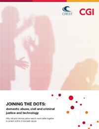 Joining the dots: Domestic abuse, civil and criminal justice and technology Joining the dots: Domestic abuse, civil and criminal justice and technology