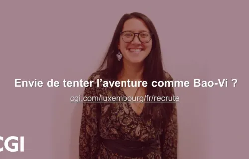 Une journée chez CGI avec Bao-Vi Defaux